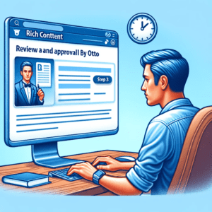 Step 3 of creating rich content for OTTO Marketplace, with a more lifelike depiction of a person. The image shows an individual intently reviewing the